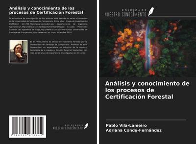 Análisis y conocimiento de los procesos de Certificación Forestal