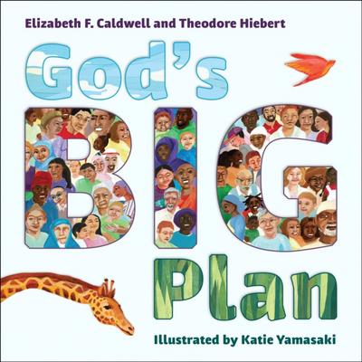 God’s Big Plan
