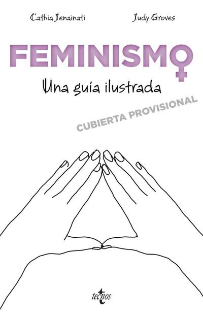 Feminismo : una guía ilustrada