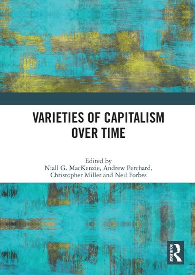 Varieties of Capitalism Over Time
