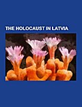 The Holocaust in Latvia