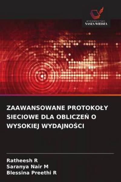 ZAAWANSOWANE PROTOKO¿Y SIECIOWE DLA OBLICZE¿ O WYSOKIEJ WYDAJNO¿CI