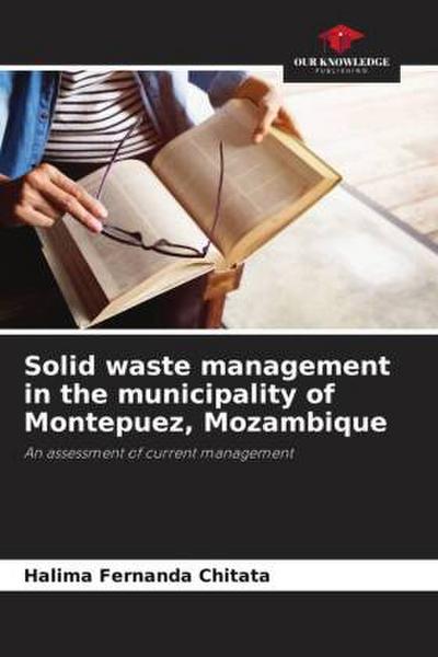 Solid waste management in the municipality of Montepuez, Mozambique