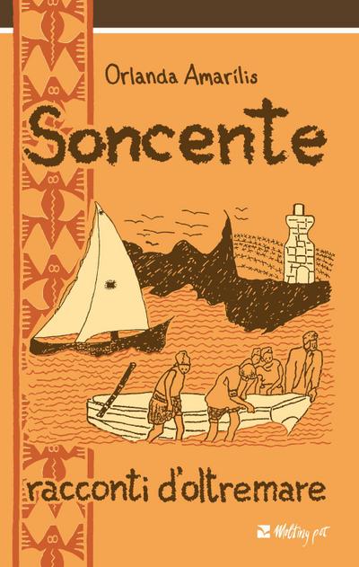 Soncente. Racconti d’oltremare