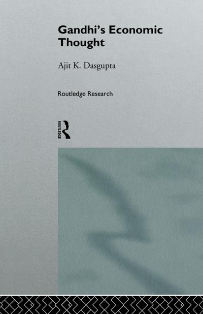 Gandhi’s Economic Thought