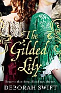 The Gilded Lily - Deborah Swift