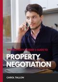 The Property Insider’s Guide to Property Negotiation