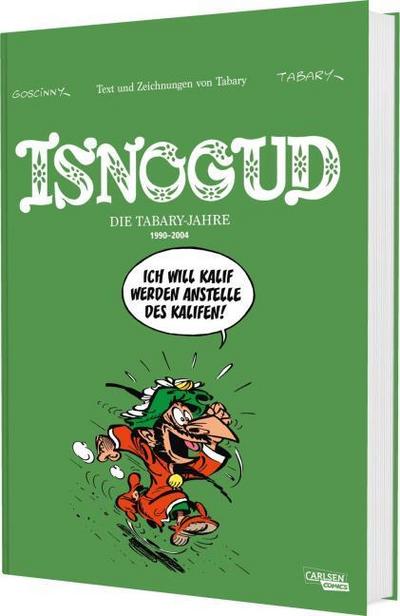 Isnogud Collection: Die Tabary-Jahre 1990-2004