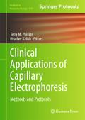 Clinical Applications of Capillary Electrophoresis: Methods and Protocols: 919 (Methods in Molecular Biology, 919)