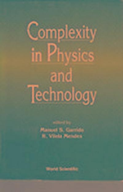 Complexity in Physics & Technology