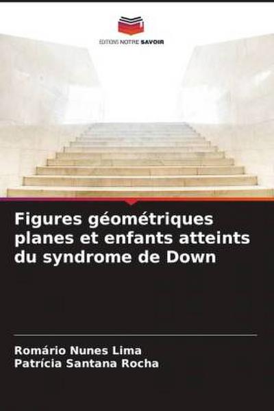 Figures géométriques planes et enfants atteints du syndrome de Down