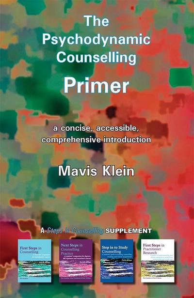 Psychodynamic Counselling Primer