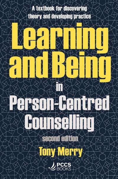 Learning & Being in Person-Centered Counselling