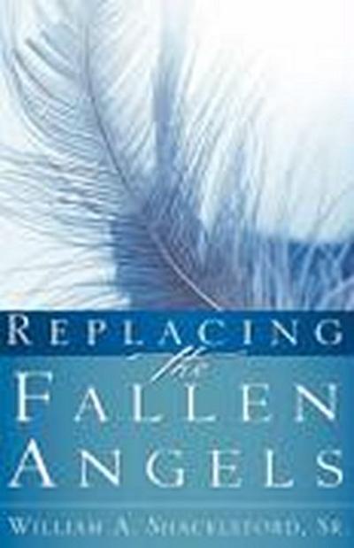 Replacing the Fallen Angels