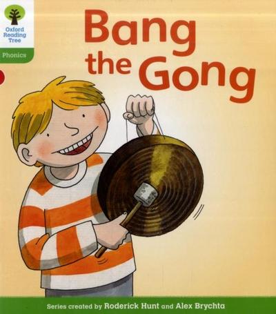 Oxford Reading Tree: Level 2: Floppy’s Phonics Fiction: Bang the Gong