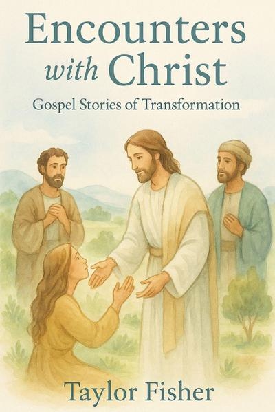 Encounters with Christ