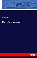 Die Malerei der Alten