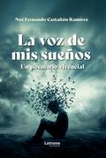 La voz de mis sueños