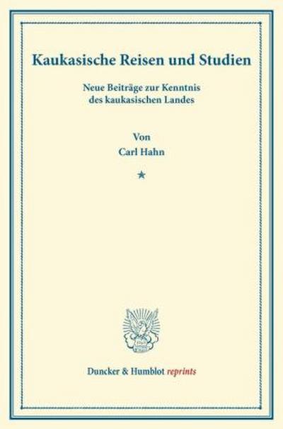 Kaukasische Reisen und Studien.