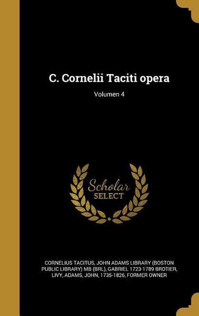 C. Cornelii Taciti opera; Volumen 4