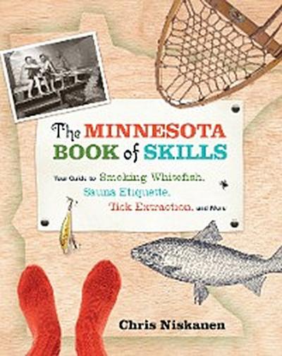 The Minnesota Book of Skills (eBook, EPUB) - Chris Niskanen