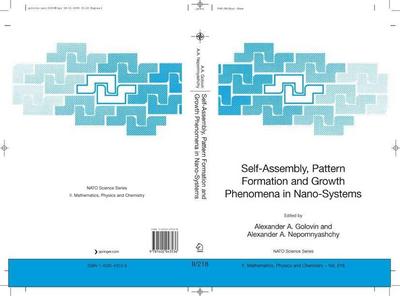 Self-Assembly, Pattern Formation and Growth Phenomena in Nano-Systems