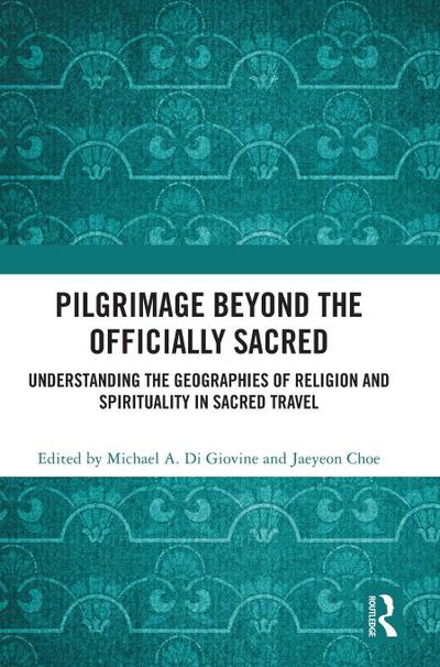Pilgrimage beyond the Officially Sacred