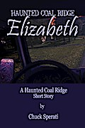 Haunted Coal Ridge: Elizabeth