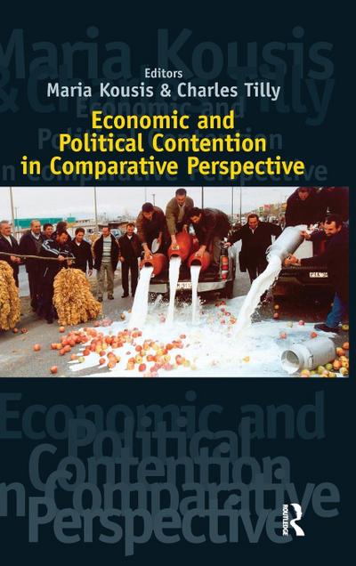 Economic and Political Contention in Comparative Perspective