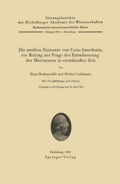 Die antiken Emissare von Cosa-Ansedonia, ein Beitrag zur Frage der Entwässerung der Maremmen in etruskischer Zeit