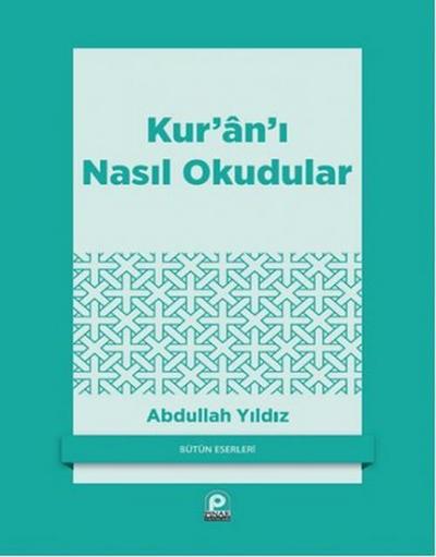 Kurani Nasil Okudular