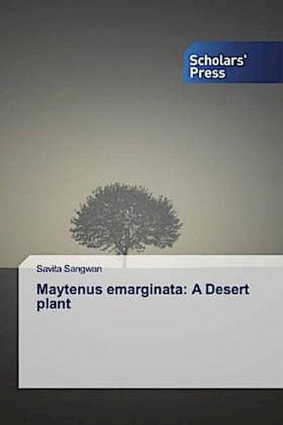Maytenus emarginata: A Desert plant