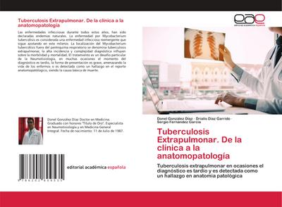 Tuberculosis Extrapulmonar. De la clínica a la anatomopatología