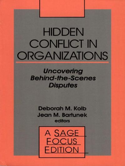 Hidden Conflict In Organizations