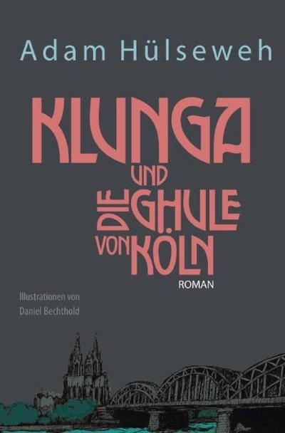 Klunga und die Ghule von Köln