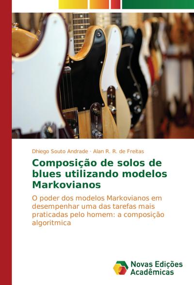 Composição de solos de blues utilizando modelos Markovianos