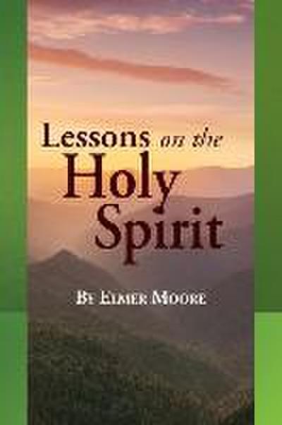 Lessons on the Holy Spirit