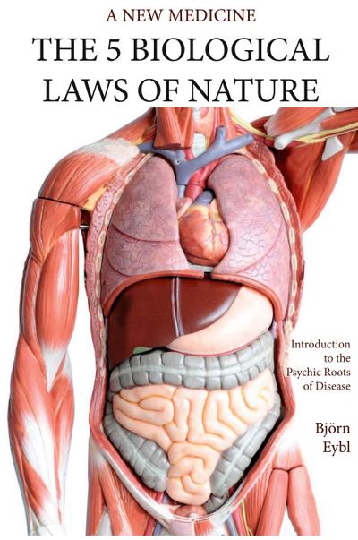 The Five Biological Laws of Nature