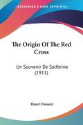 The Origin Of The Red Cross