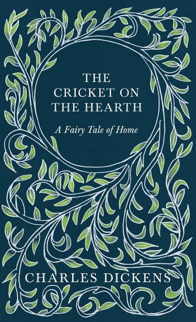 The Cricket on the Hearth - A Fairy Tale of Home