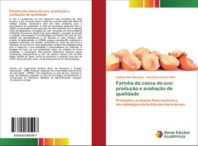 Farinha da casca do ovo: produção e avaliação de qualidade