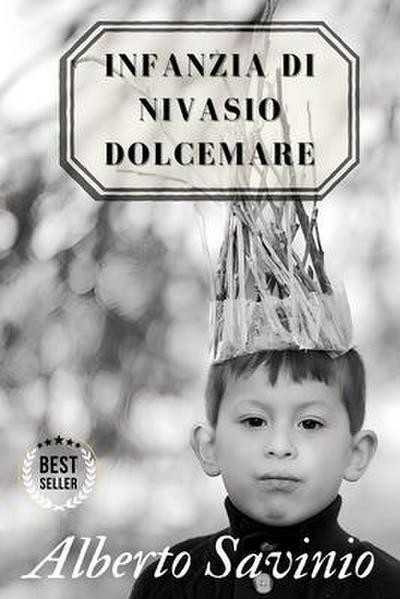 Infanzia di Nivasio Dolcemare - Alberto Savinio