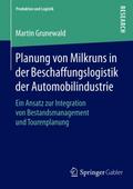 Planung von Milkruns in der Beschaffungslogistik d