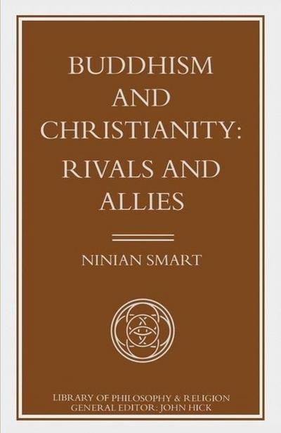 Buddhism and Christianity: Rivals and Allies