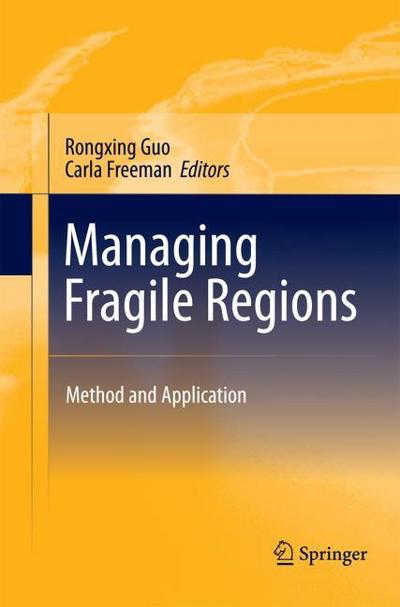 Managing Fragile Regions