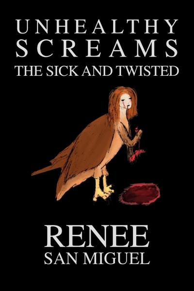 Unhealthy Screams