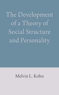 The Development of a Theory of Social Structure and Personality