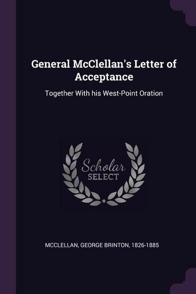 General McClellan’s Letter of Acceptance