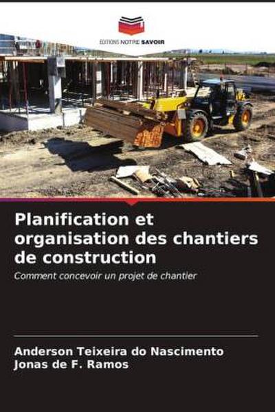Planification et organisation des chantiers de construction