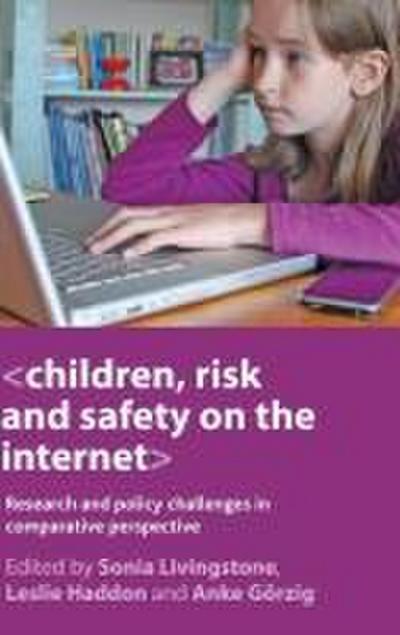 Children, risk and safety on the internet